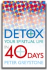 Image for Detox Your Spiritual Life in 40 Days