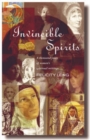 Image for Invincible Spirits : A Thousand Years of Women&#39;s Spiritual Writings