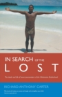 Image for In Search of the Lost : The Modern Martyrs of Melanesia