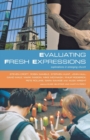 Image for Evaluating Fresh Expressions : Explorations in Emerging Church