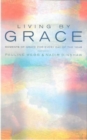 Image for Living by Grace : An Anthology of Daily Readings
