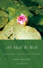 Image for All Shall be Well : A Bereavement Anthology and Companion