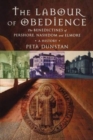 Image for Labour of Obedience : The Benedictines of Pershore, Nashdom and Elmore, a History