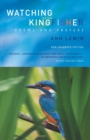 Image for Watching for the Kingfisher : Poems and Prayers