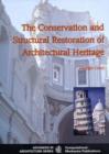 Image for The Conservation and Structural Restoration of Architectural Heritage