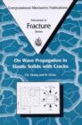 Image for On Wave Propogation in Elastic Solids with Cracks