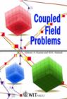 Image for Coupled Field Problems