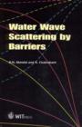 Image for Water Wave Scattering by Barriers