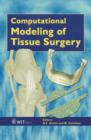 Image for Computational modeling of tissue surgery