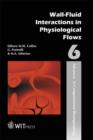 Image for Wall/fluid interactions in physiological flows