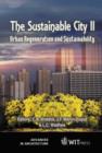 Image for The sustainable city II  : urban regeneration and sustainability