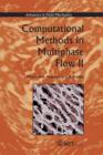 Image for Computational methods in multiphase flow II