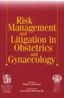 Image for Risk Management and Litigation in Obstetrics and Gynaecology