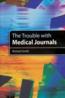 Image for The Trouble with Medical Journals