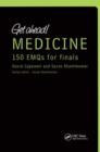 Image for Get Ahead! Medicine : 150 EMQs for Finals