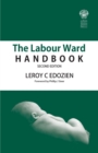 Image for The labour ward handbook