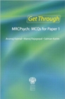 Image for Get Through MRCPsych: MCQs for Paper 1