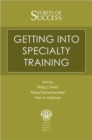 Image for Secrets of success  : getting into speciality training