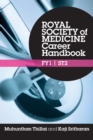 Image for Royal Society of Medicine career handbookFY1-ST2