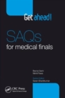 Image for Get ahead! SAQs for Medical Finals