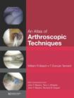 Image for An Atlas of Arthroscopic Techniques