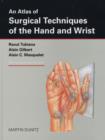 Image for An Atlas of Surgical Techniques of the Hand and Wrist