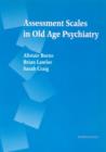 Image for Assessment Scales in Old Age Psychiatry