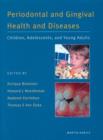 Image for Periodontal and Gingival Health and Diseases