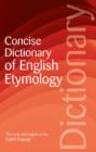 Image for The Concise Dictionary of English Etymology