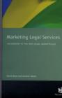 Image for Marketing legal services  : succeeding in the new legal marketplace