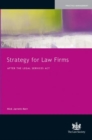 Image for Strategy for law firms: after the Legal Services Act