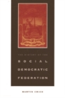Image for History of the Social-democratic Federation