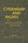 Image for Citizenship and Rights in Multicultural Societies