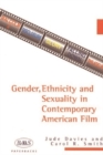 Image for Gender, ethnicity and sexuality in contemporary American film