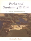 Image for Parks and gardens of Britain  : a landscape history from the air