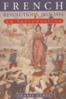 Image for French revolutions, 1815-1914  : an introduction