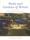Image for THE PARKS AND GARDENS OF BRITAIN