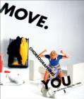 Image for Move - Choreographing You