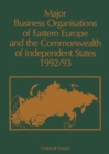 Image for Major Business Organisations of Eastern Europe and the Commonwealth of Independent States