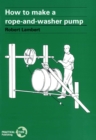Image for How to Make a Rope and Washer Pump