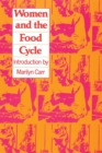 Image for Women and the Food Cycle : Case studies and technology profiles