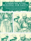 Image for Communicating Building For Safety : Guidelines for communicating technical information to local builders and householders