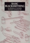 Image for Basic Blacksmithing : An introduction to toolmaking