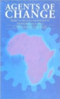 Image for Agents of Change : Proceedings of a conference on the policy environment for small enterprise in Africa