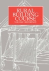 Image for Rural Building Course Volume 1