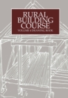 Image for Rural Building Course Volume 4
