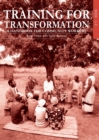 Image for Training for transformation  : a handbook for community workers