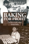 Image for Baking for profit  : starting a small bakery