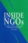 Image for Inside NGOs  : managing conflicts between headquarters and the field offices in non-governmental organizations