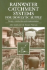 Image for Rainwater catchment systems for domestic supply  : design, construction and implementation
